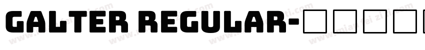 Galter Regular字体转换